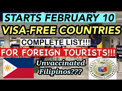 PHILIPPINES TRAVEL UPDATE | VISA-FREE COUNTRIES ALLOWED STARTING FEBRUARY 10