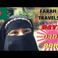 Farah Bangladesh Travel 2022 -DAY 4 DADA BARI/DAD'S SIDE