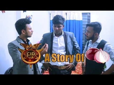 CID-A STORY OF ONION || Bangla Funny Video || Ranu Mondol ||