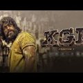 K.G.F Full Movie Hindi Dubbed | New Released South Indian Movie | Rocking Star Yash, Srinidhi Shetty