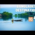 TOP 10 EXOTIC DESTINATIONS IN BANGLADESH | JC BRAINS