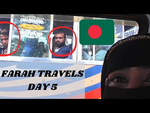 Farah Bangladesh Travel 2022 -DAY5 ENJOYING BENGALI SONGS