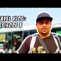 Travel Vlog: Our Trip to Bangladesh Ep.3
