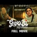 Gangubai Kathiawadi  (Full Movie) Alia Bhatt, Ajay Devgn , New Hindi Bollywood Movie 2022