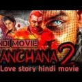 Kanchana 2 full movie hindi dubbed HD quality Kanchana 2 ragav