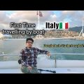 Travelling by Boat in! italy!ইতালি ভিসা ২০২২!ইতালি যাওয়ার সহজ উপায়!italy visa for bangladesh 2022