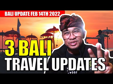 BALI TRAVEL UPDATE 3 GOOD NEWS