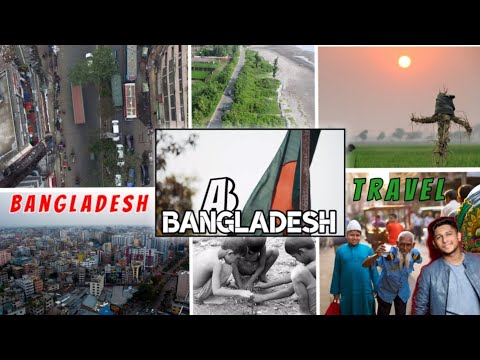 Bangladesh Travel Video || Beautiful Country Bangladesh Video