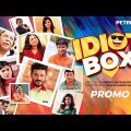 Idiot box | Promo | Drama Serial | Bangla New Natok 2021