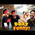 DUMB | DEAF | BLIND | Bangla Funny Video | Daily Funny | SR Music Company
