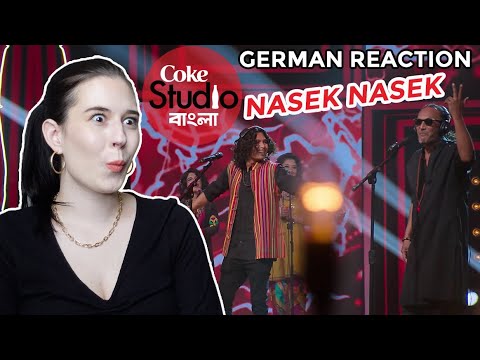 German Reaction | Nasek Nasek | Coke Studio Bangla | Season One | Animes Roy X Pantho Kanai