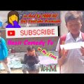 Gram Bohra Funny in All Subscribe=1000 Complete LIKE HCT 6 – Ep 00 – Video বাংলা ফানি নাটক || M4
