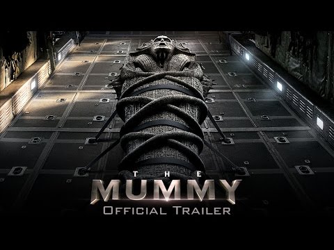 The Mummy – Official Trailer (HD)