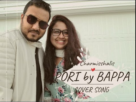 PORI | Bappa Mazumder| Bangla Music Video | Bangla Song | Gaan bangla |Cinema Song