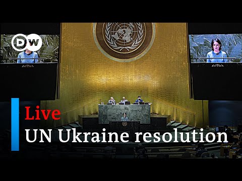 Watch live: United Nations General Assembly votes on Ukraine resolution | DW News