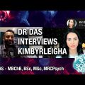 Kimbyrleigha (HUGE True Crime YouTuber) | Interview by Dr Das FORENSIC PSYCHIATRIST