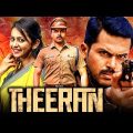 Theeran (Theeran Adhigaaram Ondru) Superhit Action Hindi Dubbed Movie | Karthi, Rakul Preet Singh