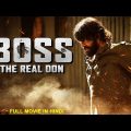 BOSS – THE REAL DON Full Action Movie Hindi Dubbed |Superhit Hindi Dubbed Full Action Romantic Movie