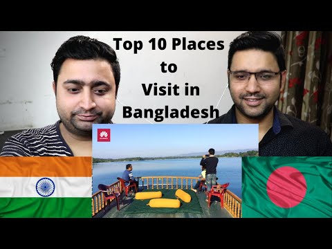 INDIAN REACTION ON Top 10 Places to Visit in Bangladesh with Low Budget.