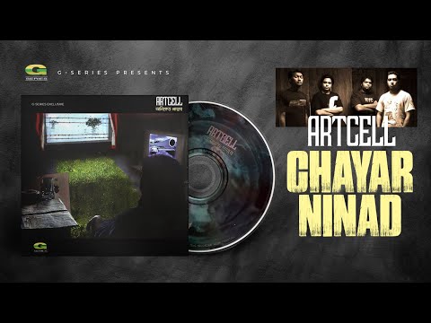Chayar Ninad | ছায়ার নিনাদ | Artcell | Oniket Prantor | Original Track | Bangla Band Song