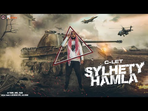 Sylhety Hamla | C Let | Sylheti Bangla Rap 2022 | Sr101 Music | 4K