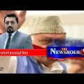Is Farooq Abdullah Responsible For The Kashmiri Pandit Exodus? | The NewsHour Debate