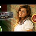 Crime Patrol Dial 100 – Ep 727 – Full Episode – 6th March, 2018