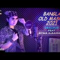 Bangla Old Mashup 2021 | Nyma H.Rahman | Zealous | New Music Video | Nyma's Sphere