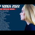 Top Songs 2022 – Billboard Hot 100 This Week 2022 – Top Popular Songs Playlist 2022