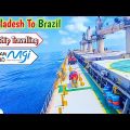 Ship Travelling Bangladesh To Brazil MV.OCEAN PRIDE| MERCANTILE Shipping Line Bangladesh/Sea Vlog
