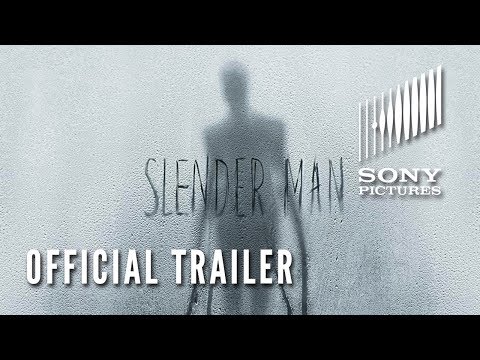 SLENDER MAN – Official Trailer (HD)
