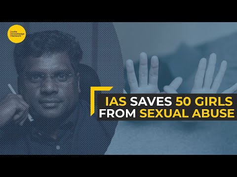 How an IAS rescued 50 sexually abused girls | KS Kandasamy | IKN