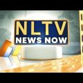 NLTV NEWS NOW NAGAMESE || LIVE