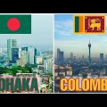 DHAKA (Bangladesh) VS COLOMBO (Srilanka)