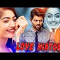 Love History || Vijay Deverakonda & Rashmika New Release Hindi Dubbed Action Movie Full HD 1080p