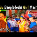 Hindu Bangladeshi Girl Marriage Celebration | Vlog | Part 2