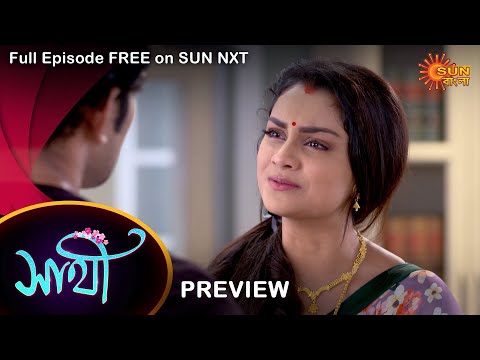 Saathi – Preview | 30 march 2022 | Full Ep FREE on SUN NXT | Sun Bangla Serial