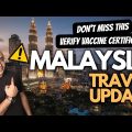 Can you travel to MALAYSIA in 2022 | MALAYSIA Reopening Plan | DO NOT FORGET THIS
