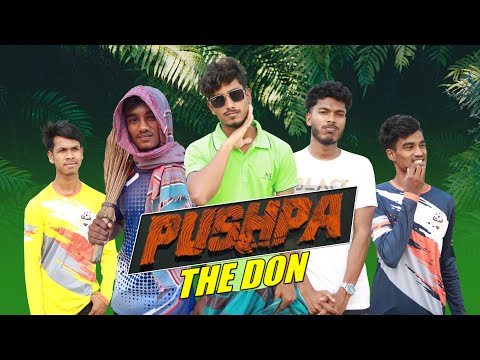 PUSHPA the DON | Bangla Funny Video 2022 | BrotherScope