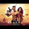 BAAGHI 2|| Baaghi 2 full movie|Baaghi 2 full movie tiger shroff &Disha patani|Tiger shroff new movie