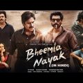 Bheemla Nayak Full Movie in Hindi Dubbed 2022 | New South Indian Movies Dubbed in Hindi 2022 Full