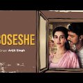 Oboseshe | Kishmish | অবশেষে | Arijit Singh | Dev | Rukmini | Rahool | Nilayan | Official Video