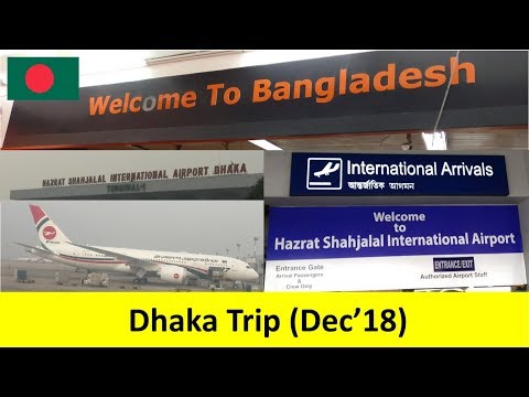 Dhaka Bangladesh Trip | FARS Hotel & Resort | Dec 2018 | Travel