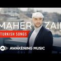Maher Zain  – Turkish Songs