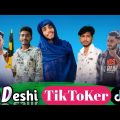 Deshi Tik Tokers || Bangla funny video || This good brothers || Sany Mia
