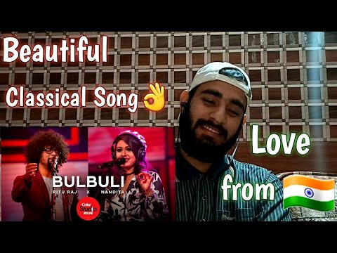 Bulbuli Song Reaction |  Coke Studio Bangla | Season One | Ritu Raj X Nandita