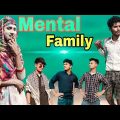 Mental Family | bangla funny video| jhaal Lollipop 🍭