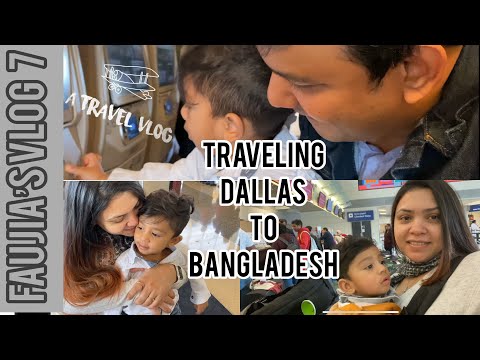 Traveling from Dallas to Bangladesh ||vlog||Bangla Vlog||traveling with 1year old in a long flight||