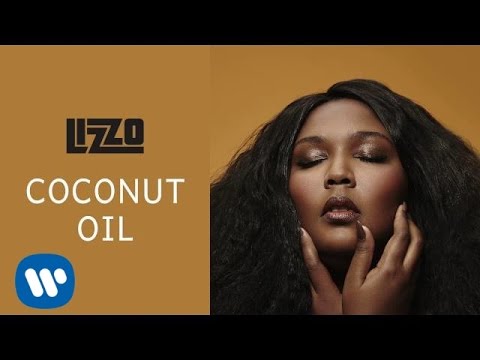 Lizzo – Coconut Oil (Official Audio)