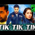 Tik Tik Tik 4K Full Hindi Dubbed Movie | Jayam Ravi Superhit Movie | Nivetha Pethuraj